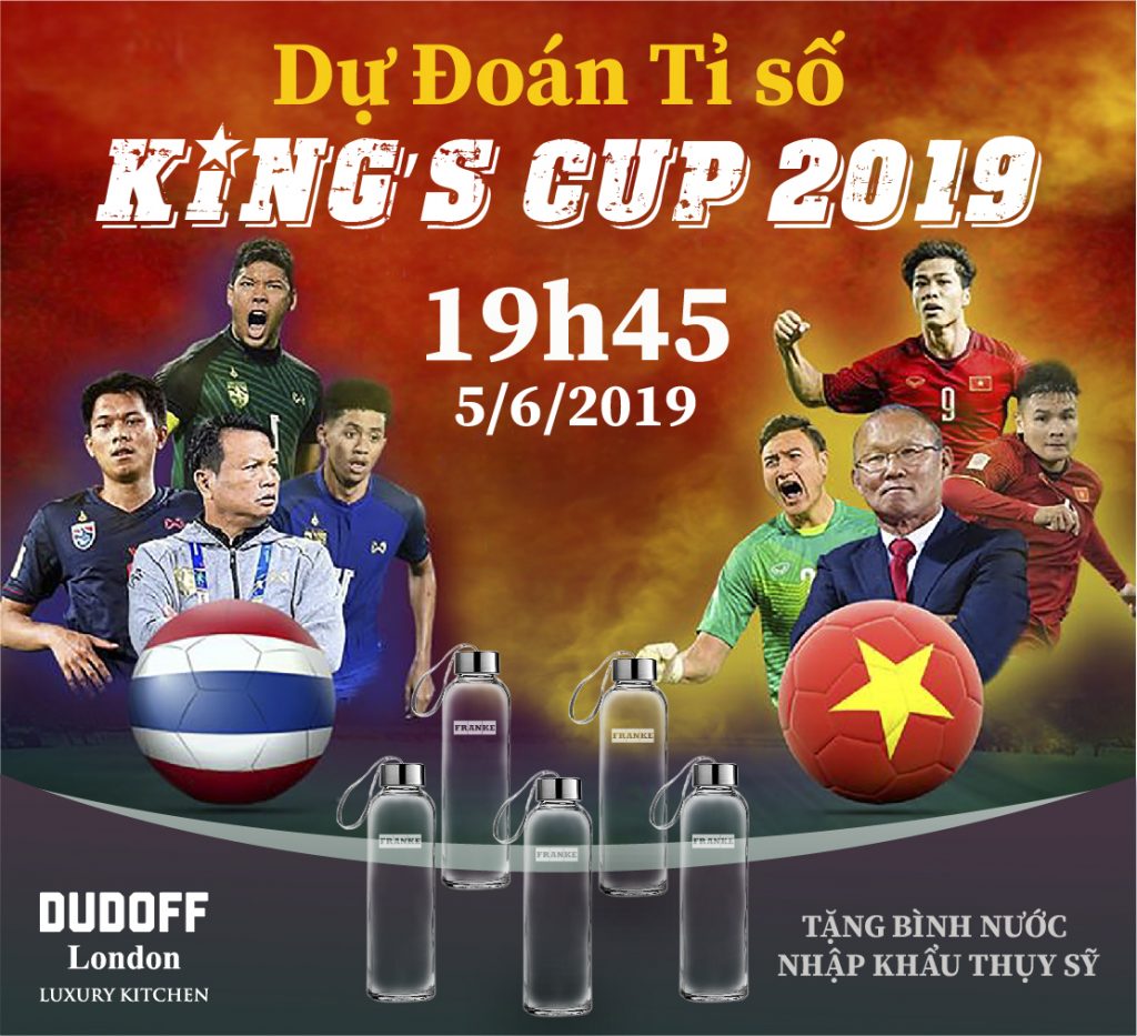 Dudoff Việt Nam vs Thai Lan King Cup 2019
